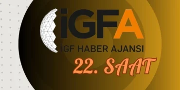 İGFA'da 22. Saat... 05 Şubat 2025 Çarşamba haberi