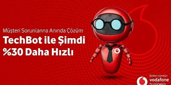 Vodafone Business Yeni İnovasyonu ‘Techbot’la Sorun Çözme Hızını Yüzde 30 Artıracak haberi