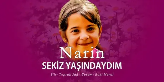 Narin’in Sessiz Çığlığı: Toprak Sağ’dan Dokunaklı Bir Şiir Haberi