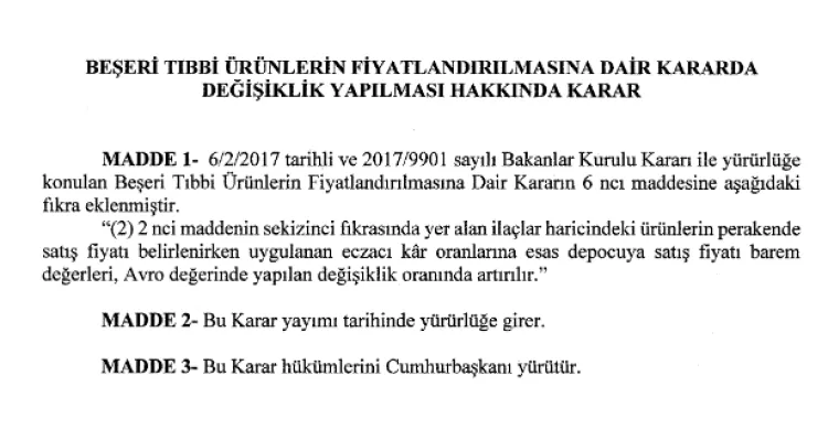 Beşeri tıbbi ürünlerin fiyatlandırılmasına dair kararda değişiklik haberi