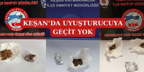 Edirne Keşan’da uyuşturucuya geçit yok haberi