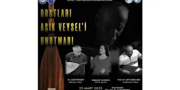 Ege Üniversitesinde Âşık Veysel anısına etkinlik gerçekleştirilecek haberi