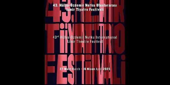 Hülya-Özdemir Nutku Uluslararası İzmir Tiyatro Festivali başlıyor haberi