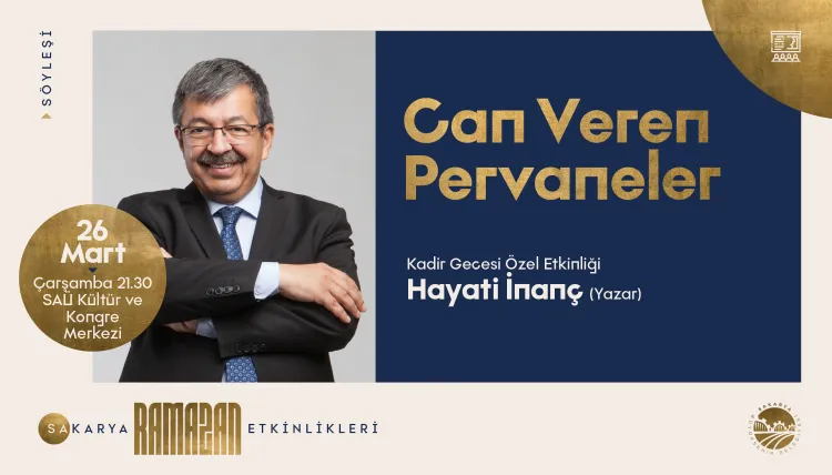 Yazar Hayati İnanç Sakarya’da sanat dostlarıyla buluşuyor haberi