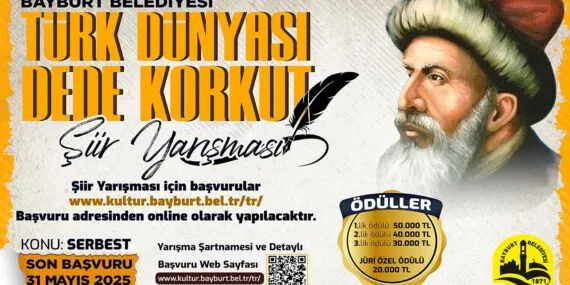 Bayburt’tan Şiir Ziyafeti: Türk Dünyası Dede Korkut Yarışması Başladı Haberi