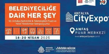 10. Antalya Şehircilik ve Teknolojileri Fuarı 18 Nisan’da başlıyor haberi