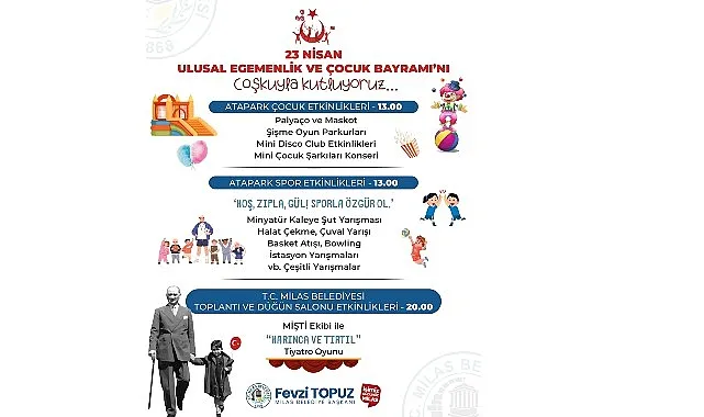 23 Nisan Ulusal Egemenlik ve Çocuk Bayramı Milas Belediyesi Tarafından Düzenlenecek Etkinliklerle Kutlanacak haberi