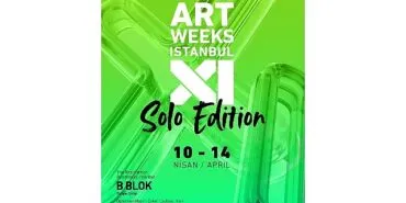 Artweeks Istanbul XI. Solo Edisyon 10 Nisan’da başlıyor haberi
