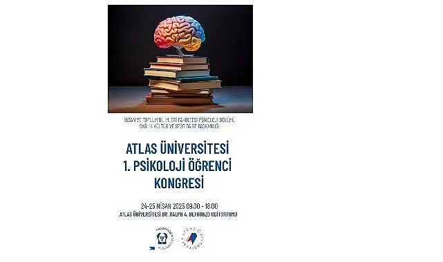 Atlas Üniversitesi 1. Psikoloji Öğrenci Kongresi düzenlenecek haberi