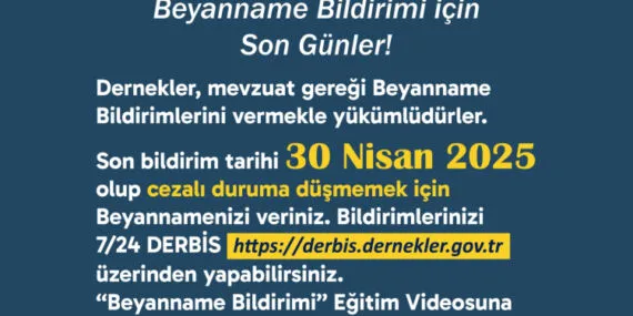 Dernekler için beyanda 30 Nisan son gün!
