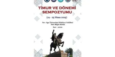 Edebiyat Fakültesinde “Timur ve Dönemi” tartışılacak haberi