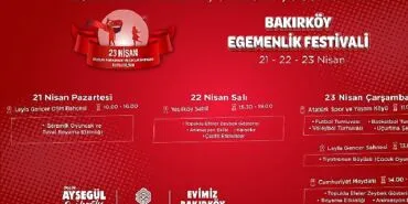 “Egemenlik Festivali” ile 23 Nisan Bakırköy’de Coşkuyla Kutlanacak haberi