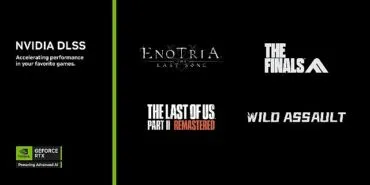 Enotria: The Last Song, THE FINALS ve Wild Assault Oyunları DLSS 4 ve Çoklu Kare Oluşturma desteği Alıyor haberi