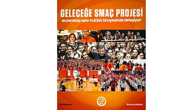 Geleceğe Smaç Projesi’nde yeni dönem haberi