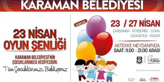 Karaman Belediyesi’nden çocuklara 23 Nisan hediyesi haberi