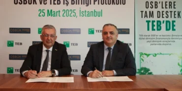 TEB ve OSBÜK’ten sürdürülebilirlik ve dijital dönüşüm için iş birliği haberi