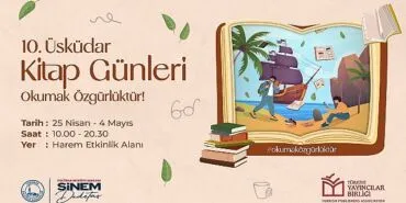 Üsküdar Belediyesi tarafından bu yıl 10.’su düzenlenen “Üsküdar Kitap Günleri” 25 Nisan’da başlıyor haberi