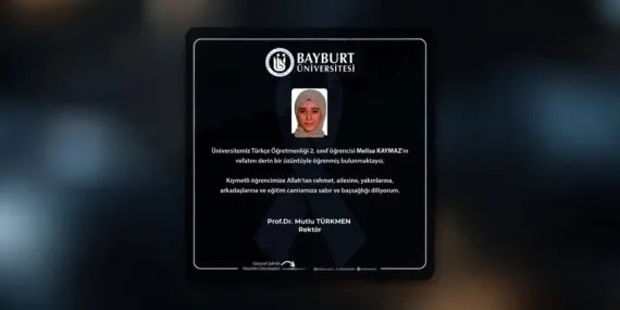 Bayburt Üniversitesi’nde Acı Kayıp: Genç Öğrenci Melisa Kaymaz Kalp Krizine Yenildi Haberi