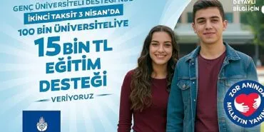 "Genç Üniversiteli" 2. ödemeleri 3 Nisan'da haberi