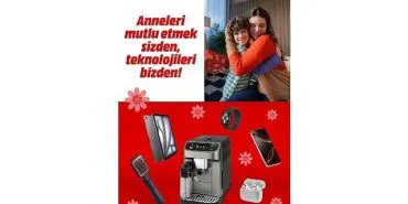 MediaMarkt Türkiye’den anneleri mutlu edecek kampanya! haberi