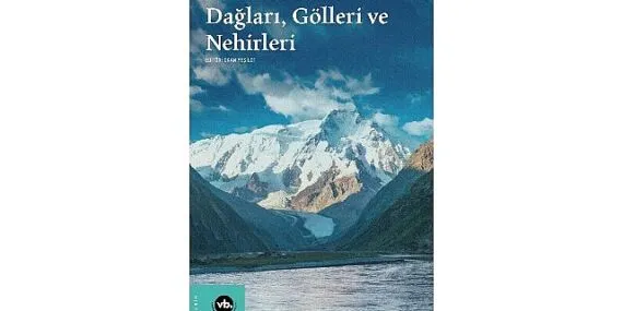 Su boyları ve dağ yamaçları arasında bir tarih: “Türk Tarihinin Dağları, Gölleri ve Nehirleri” haberi