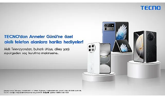TECNO’dan Anneler Günü’ne özel akıllı telefon alanlara harika hediyeler! haberi