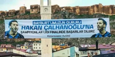 Bayburt'ta Milli Gurur Hakan Çalhanoğlu'na Destek Pankartı Açıldı Haberi