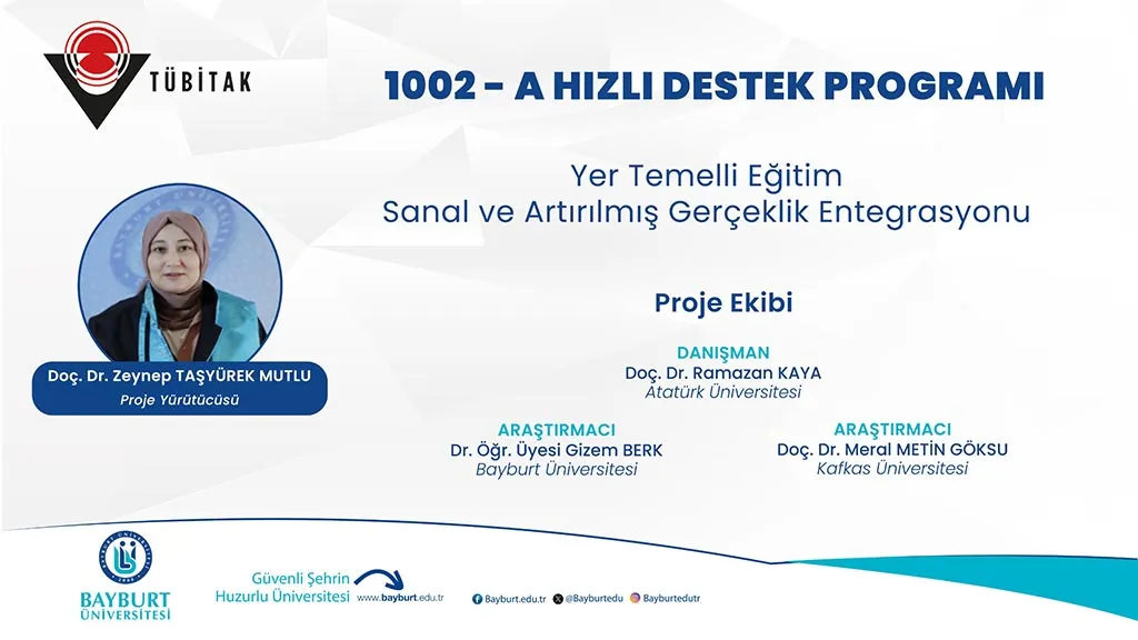 Bayburt Üniversitesi'nin Sanal ve Artırılmış Gerçeklik Projesi TÜBİTAK'tan Destek Aldı