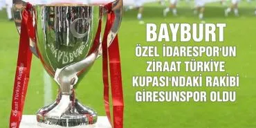 Bayburt Özel İdarespor, Ziraat Türkiye Kupası 1. Eleme Turunda Giresunspor'la Eşleşti