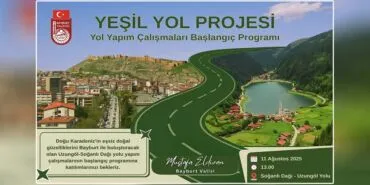 Bayburt'u Uzungöl'e Bağlayan 25 Milyon TL'lik Yeşil Yol Projesi Başlıyor