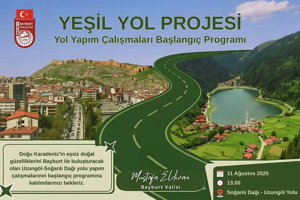 Bayburt'u Uzungöl'e Bağlayan 25 Milyon TL'lik Yeşil Yol Projesi Başlıyor