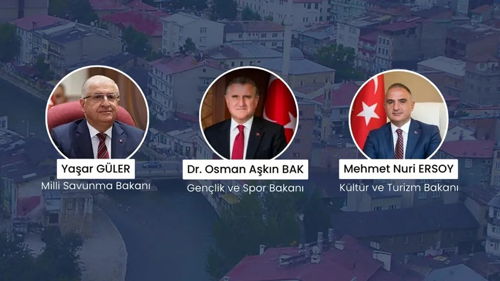 Bakan Yaşar Güler, Osman Aşkın Bak ve Mehmet Nuri Ersoy Bayburt'a Geliyor!