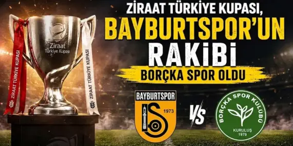 Kupada İlk Durak Genç Osman Stadyumu, Bayburtspor, Borçka Spor ile Karşılaşacak