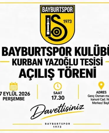 Bayburtspor Kurban Yazoğlu Tesisi Kapılarını Açıyor
