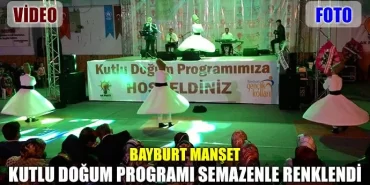 Kutlu Doğum Programı Semazenle Renklendi