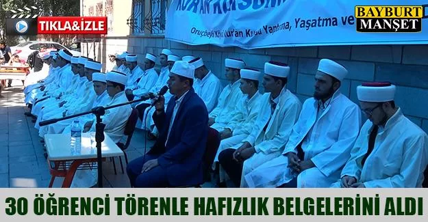 30 Öğrenci Törenle Hafızlık Belgelerini Aldı