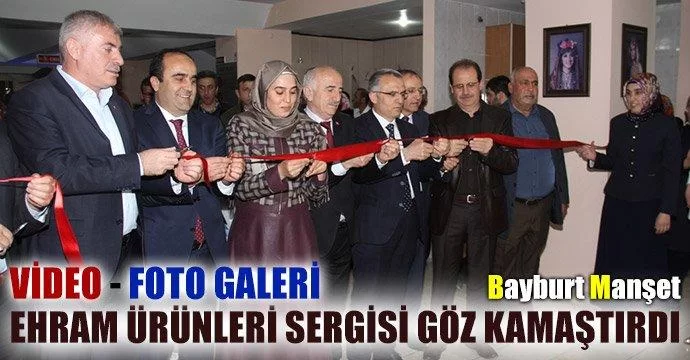 Ehram Ürünleri Sergisi Göz Kamaştırdı