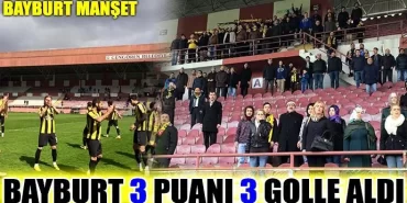 Bayburt 3 Puanı 3 golle aldı