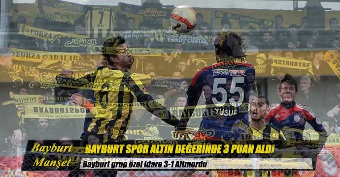 Bayburtspor Altın Değerinde Üç Puan Aldı