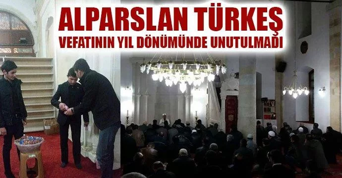 Alparslan Türkeş dualarla anıldı