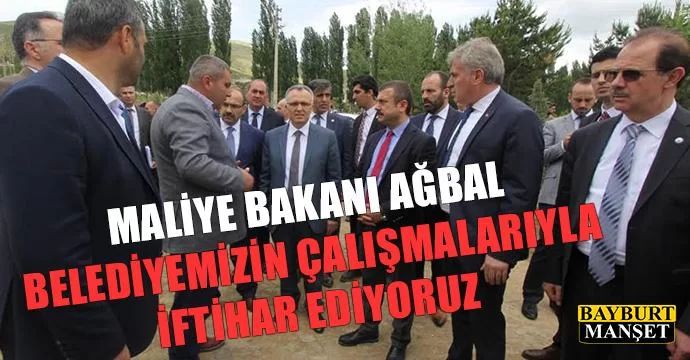 Ağbal, Belediyemizin Çalışmalarıyla İftihar Ediyoruz