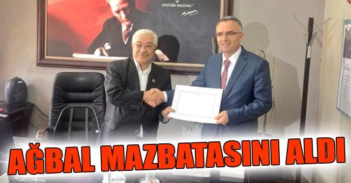 Ağbal mazbatasını aldı