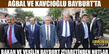 Ağbal ve Kavcıoğlu Bayburt'ta