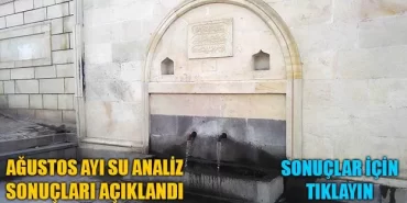 Ağustos ayı su analiz sonuçları açıklandı