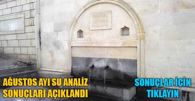 Ağustos ayı su analiz sonuçları açıklandı