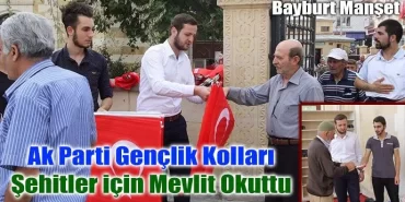 Ak Parti Gençlik Kolları Şehitler için Mevlit Okuttu