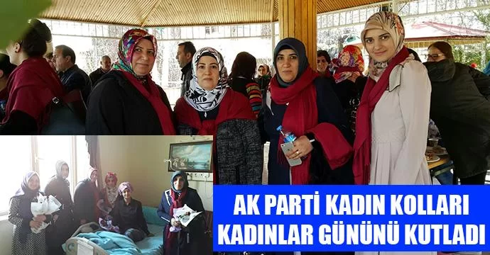 Ak Parti Kadın Kolları Kadınlar Gününü Kutladı