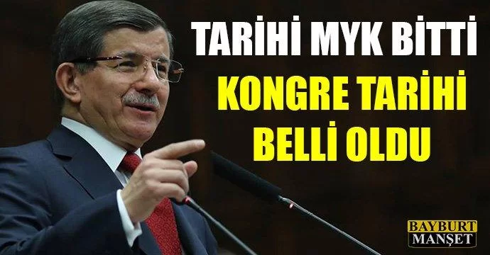 AK Parti Kongre Tarihi Belli Oldu