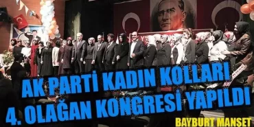 AK Parti Kadın Kolları 4. Olağan Kongresi Yapıldı