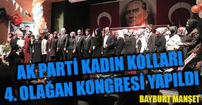 AK Parti Kadın Kolları 4. Olağan Kongresi Yapıldı